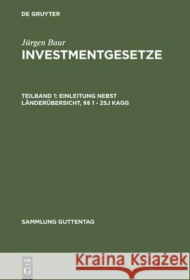 Einleitung Nebst Länderübersicht, §§ 1 - 25j Kagg Jürgen Baur 9783111034423 De Gruyter - książka