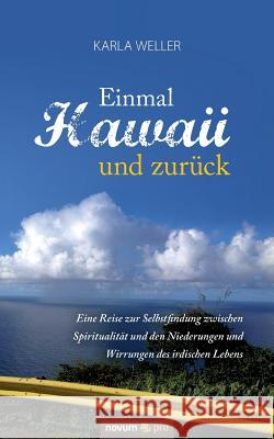 Einmal Hawaii und zurück Karla Weller 9783958401471 Novum Verlag - książka