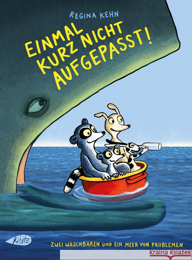 Einmal kurz nicht aufgepasst Kehn, Regina 9783948690427 Kibitz, Berlin - książka