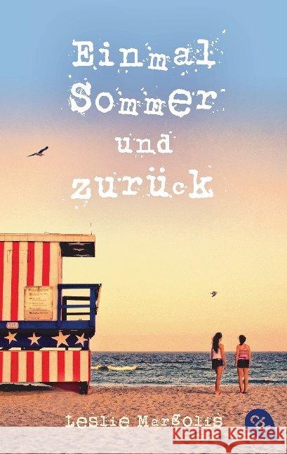 Einmal Sommer und zurück Margolis, Leslie 9783570311011 cbt - książka