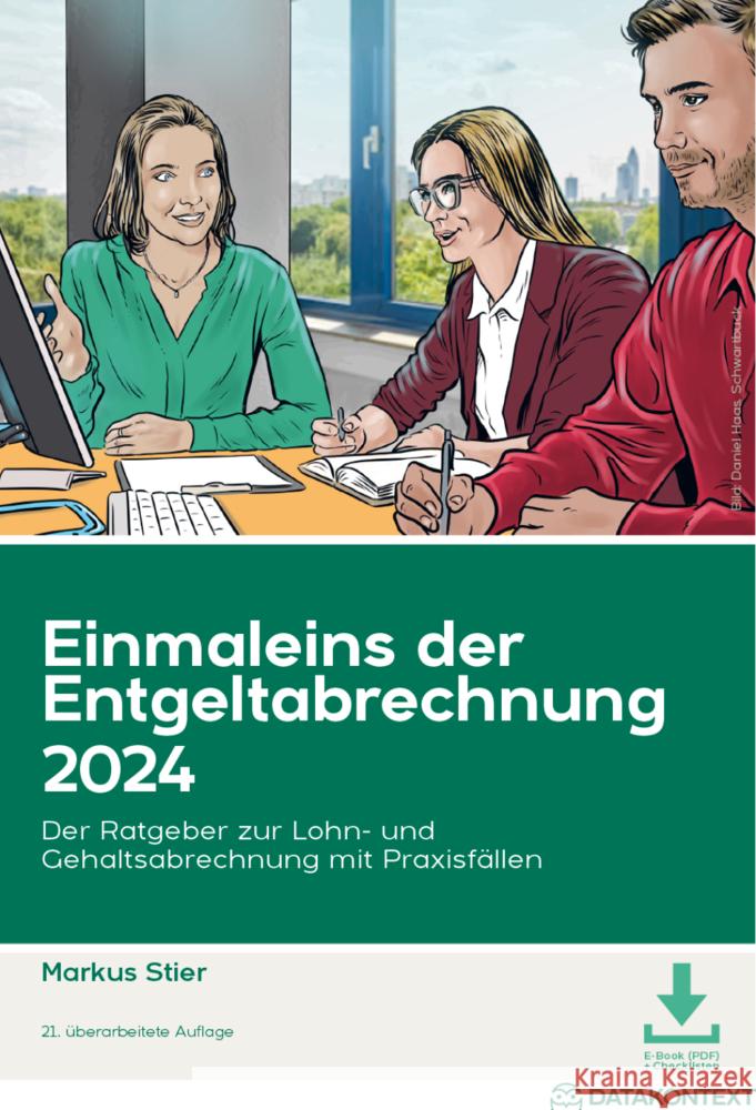 Einmaleins der Entgeltabrechnung 2024, m. 1 Buch, m. 1 E-Book Stier, Markus 9783895779886 Datakontext - książka