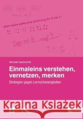 Einmaleins verstehen, vernetzen, merken : Strategien gegen Lernschwierigkeiten. Inklusive Download-Material Gaidoschik, Michael 9783780048028 Kallmeyer - książka