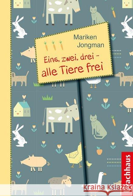 Eins, zwei, drei - alle Tiere frei Jongman, Mariken 9783825151263 Urachhaus - książka