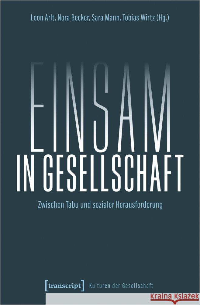 Einsam in Gesellschaft  9783837663501 transcript Verlag - książka