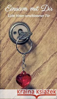 Einsam mit Dir Kämmer, Jennifer 9783734524608 Tredition Gmbh - książka