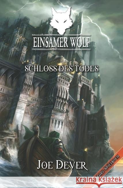 Einsamer Wolf 07 - Schloss des Todes Dever, Joe 9783939212089 Ulisses Spiele - książka