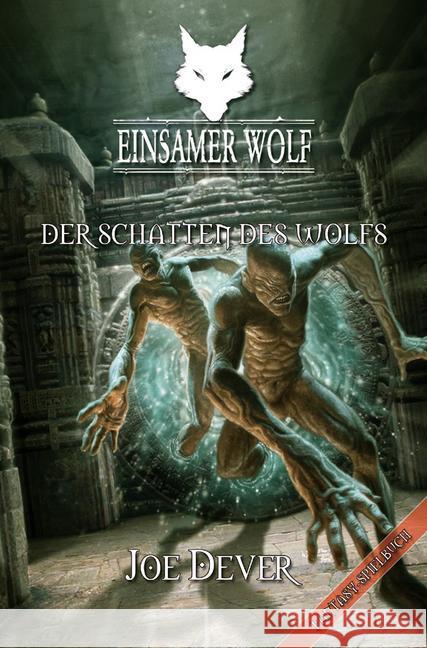 Einsamer Wolf, Der Schatten des Wolfs : Fantasy-Spielbuch Dever, Joe 9783945493076 Mantikore Verlag - książka