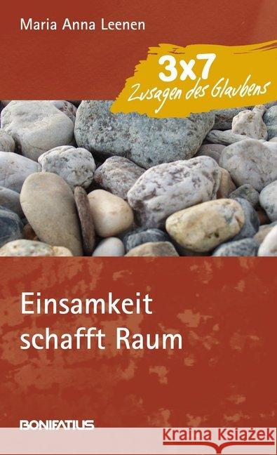 Einsamkeit schafft Raum Leenen, Maria A. 9783897105744 Bonifatius-Verlag - książka