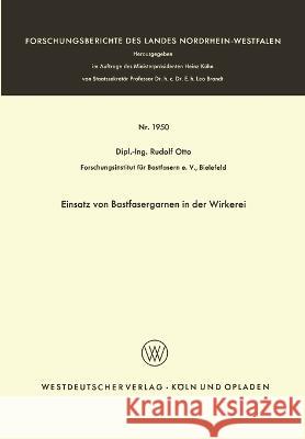 Einsatz von Bastfasergarnen in der Wirkerei Rudolf Otto 9783663062769 Vs Verlag Fur Sozialwissenschaften - książka