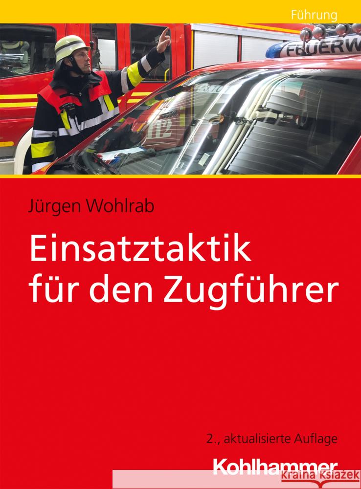 Einsatztaktik Fur Den Zugfuhrer Jurgen Wohlrab 9783170410893 Kohlhammer - książka