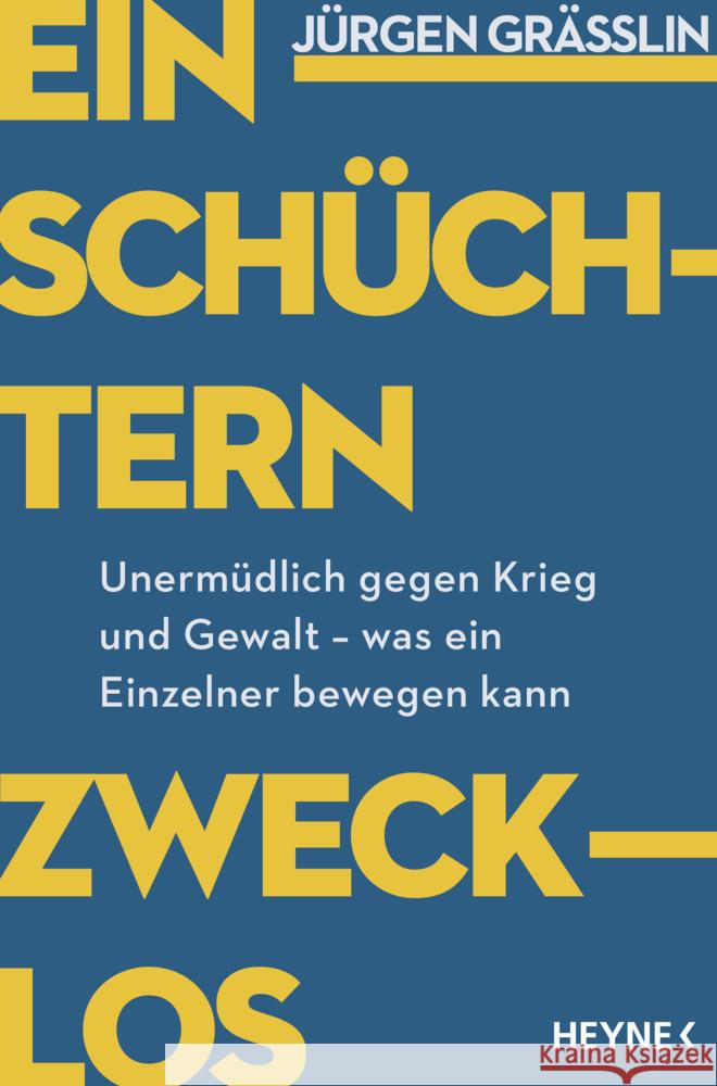 Einschüchtern zwecklos Grässlin, Jürgen 9783453606302 Heyne - książka