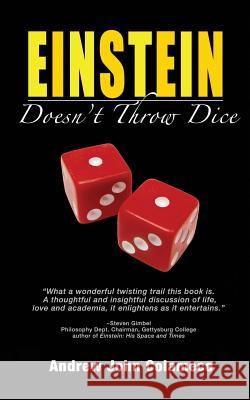Einstein Doesn't Throw Dice Andrew John Colameco 9780997852035 Bobtimystic Books - książka