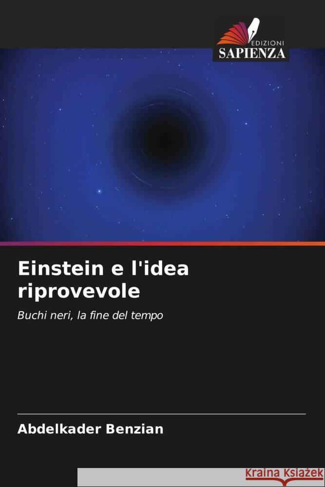 Einstein e l'idea riprovevole Benzian, Abdelkader 9786204858548 Edizioni Sapienza - książka