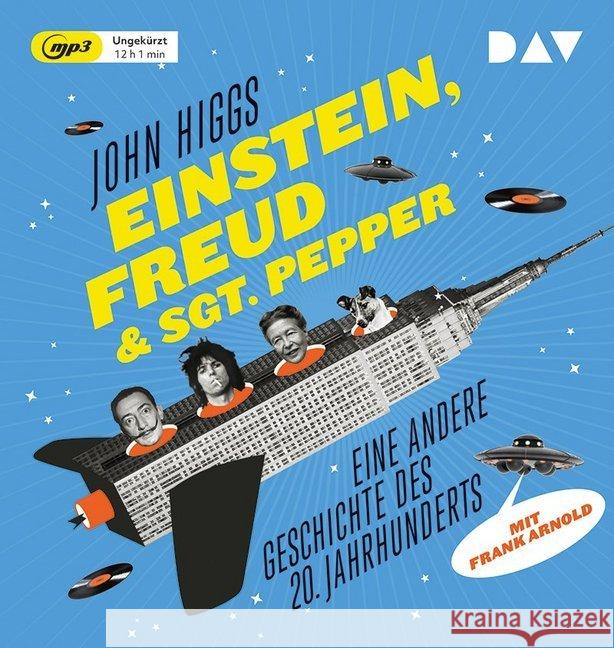 Einstein, Freud & Sgt. Pepper, 2 MP3-CDs : Eine andere Geschichte des 20. Jahrhunderts. Lesung Higgs, John 9783742404534 Der Audio Verlag, DAV - książka