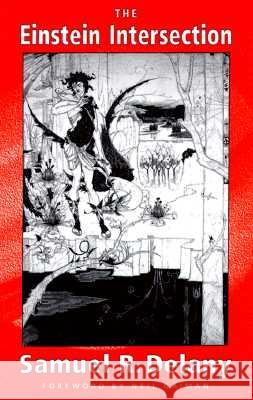 Einstein Intersection Samuel R. Delany Neil Gaiman 9780819563361 Wesleyan University Press - książka