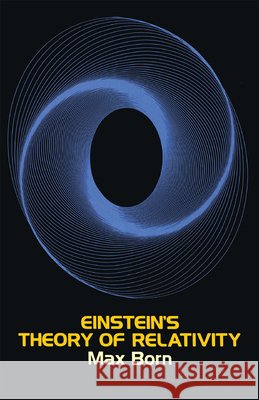Einstein's Theory of Relativity Max Born 9780486607696 Dover Publications - książka