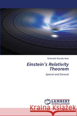 Einstein's Relativity Theorem Shehadeh Mustaf 9786202924009 LAP Lambert Academic Publishing - książka