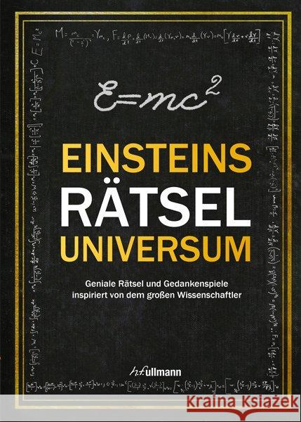 Einsteins Rätseluniversum : Geniale Rätsel und Gedankenspiele inspiriert von dem großen Wissenschaftler Dedopulos, Tim 9783741521898 Ullmann Medien - książka