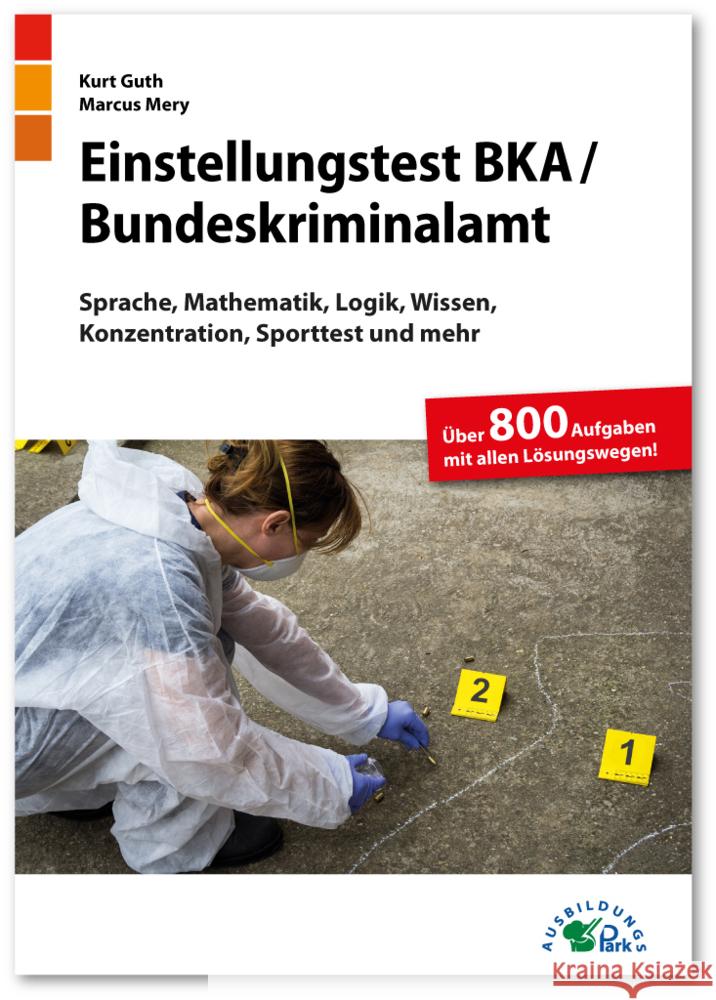 Einstellungstest BKA / Bundeskriminalamt Guth, Kurt, Mery, Marcus 9783956241161 Ausbildungspark - książka