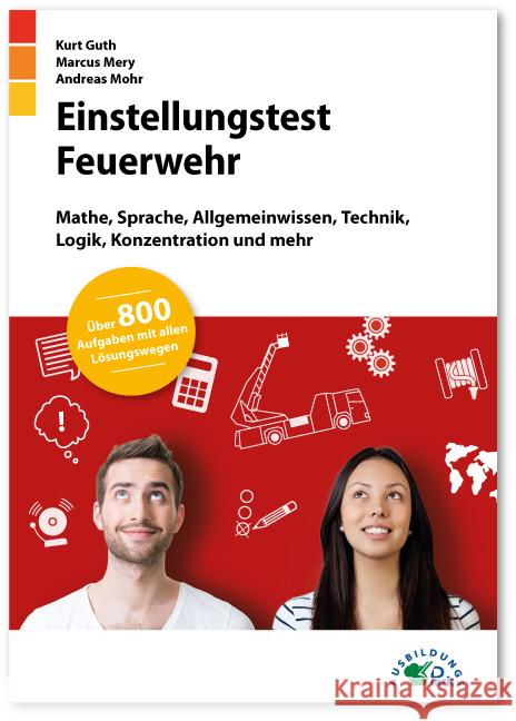 Einstellungstest Feuerwehr Guth, Kurt, Mery, Marcus, Mohr, Andreas 9783956241215 Ausbildungspark - książka