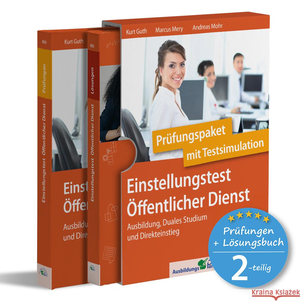 Einstellungstest Öffentlicher Dienst: Prüfungspaket mit Testsimulation, 2 Teile Guth, Kurt; Mery, Marcus; Mohr, Andreas 9783956241512 Ausbildungspark - książka