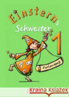 Einsterns Schwester: Einsterns Schwester Ferienspass  9783060803620 Cornelsen Verlag GmbH & Co - książka