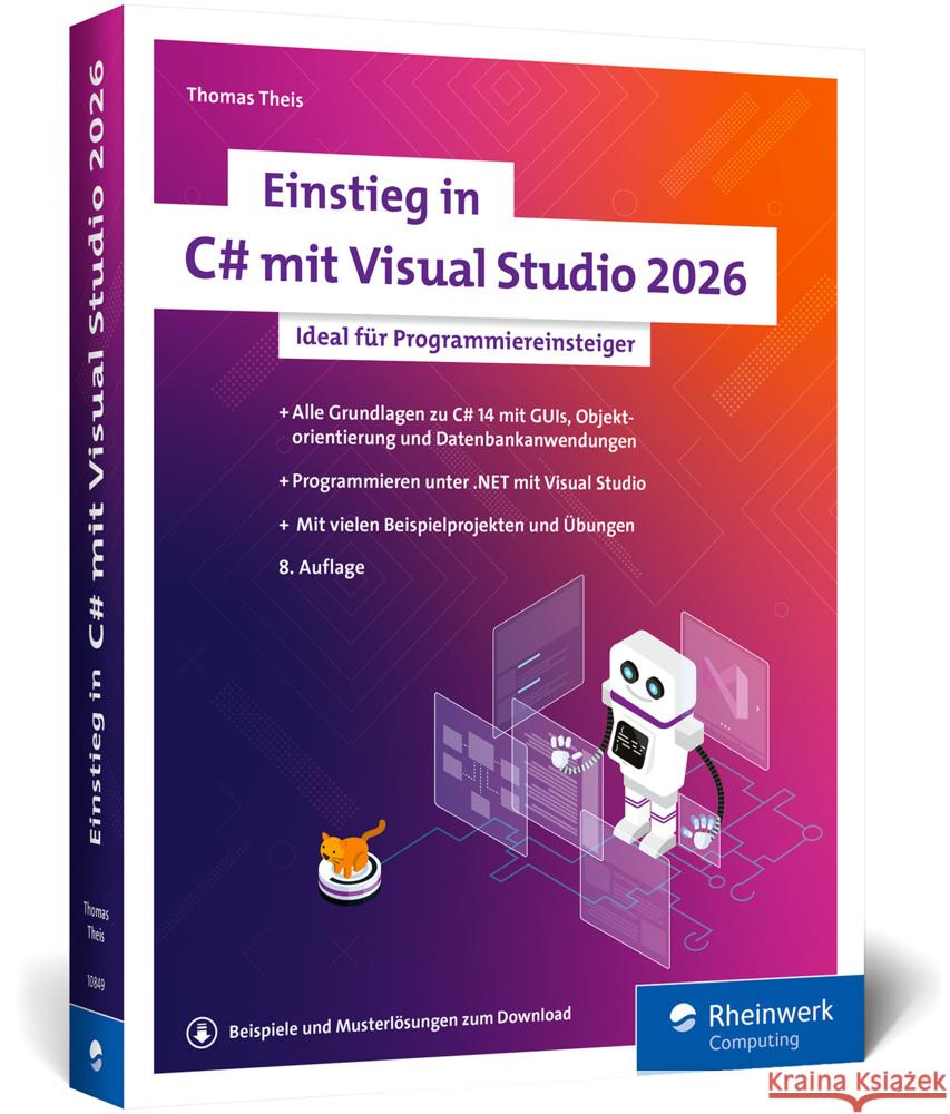 Einstieg in C# mit Visual Studio 2026 Theis, Thomas 9783367108497 Rheinwerk Computing - książka