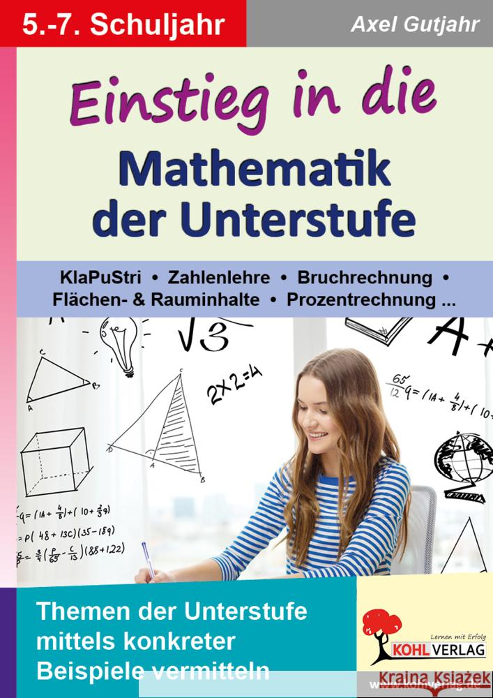 Einstieg in die Mathematik der Unterstufe Gutjahr, Axel 9783988412294 KOHL VERLAG Der Verlag mit dem Baum - książka