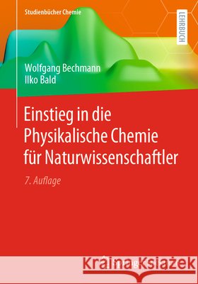 Einstieg in Die Physikalische Chemie Für Naturwissenschaftler Bechmann, Wolfgang 9783662620335 Springer Spektrum - książka