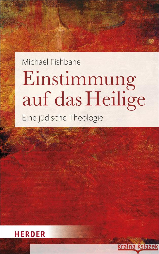 Einstimmung auf das Heilige Fishbane, Michael 9783451389801 Herder, Freiburg - książka