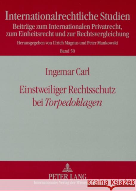 Einstweiliger Rechtsschutz Bei Torpedoklagen Magnus, Ulrich 9783631564790 Lang, Peter, Gmbh, Internationaler Verlag Der - książka