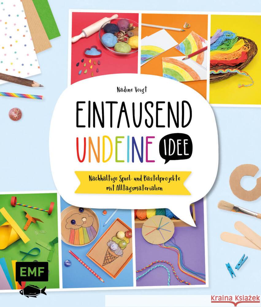 Eintausendundeine Idee (1001) - Das Kreativbuch Voigt, Nadine 9783745912746 EMF Edition Michael Fischer - książka