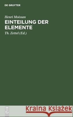 Einteilung Der Elemente Moissan, Henri 9783112463192 de Gruyter - książka
