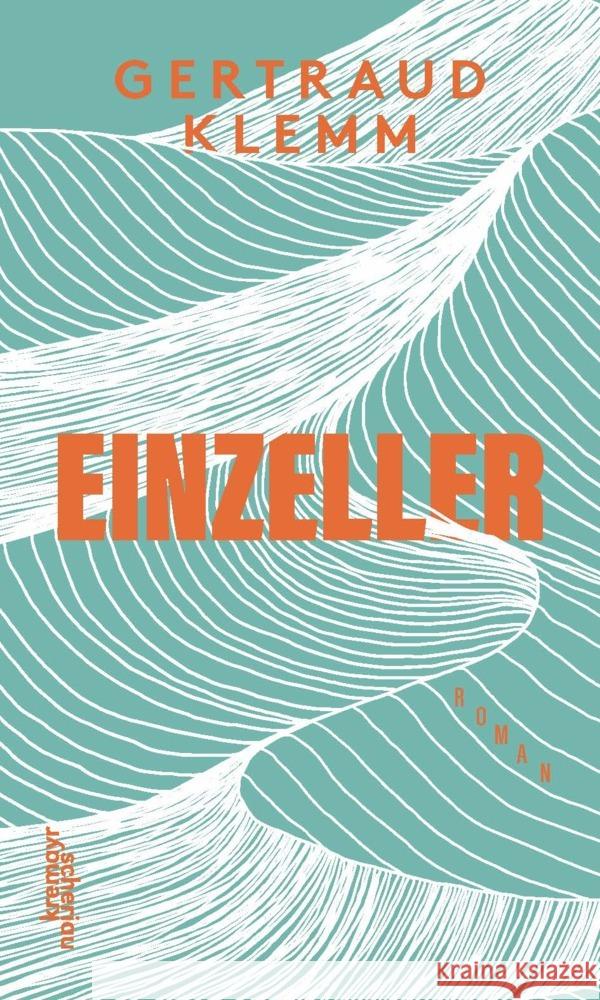 Einzeller Klemm, Gertraud 9783218013826 Verlag Kremayr & Scheriau - książka