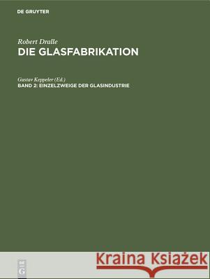 Einzelzweige Der Glasindustrie Gustav Keppeler 9783486761733 Walter de Gruyter - książka