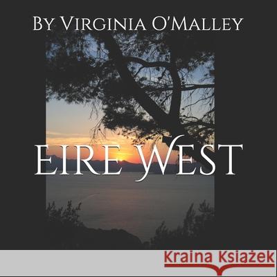 Eire West Virginia O'Malley 9798632192255 Independently Published - książka