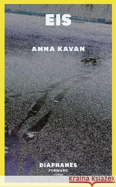 Eis Kavan, Anna 9783035801354 diaphanes - książka