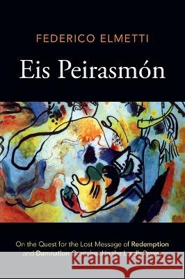 Eis Peirasmón Elmetti, Federico 9781666749489 Resource Publications (CA) - książka
