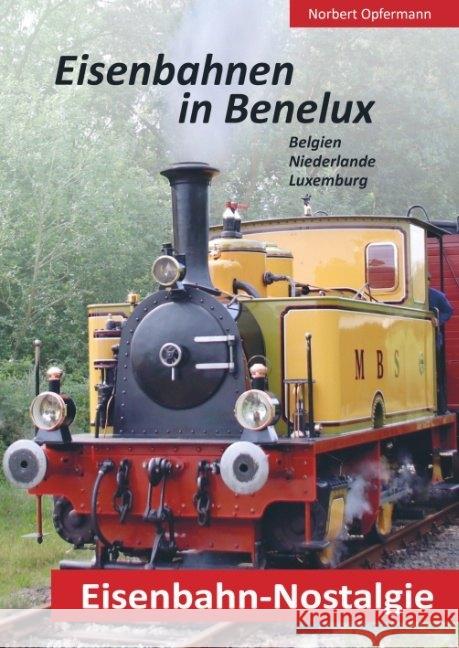 Eisenbahn-Nostalgie Opfermann, Norbert 9789463671620 Bookmundo - książka