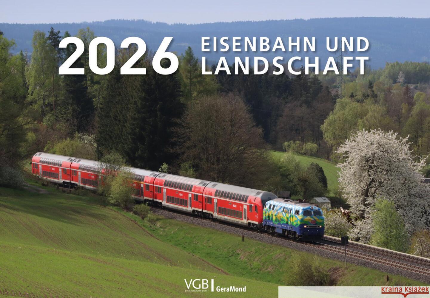 Eisenbahn und Landschaft 2026  9783987021640 Verlagsgruppe Bahn - książka