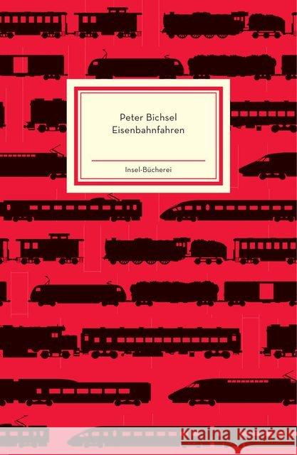 Eisenbahnfahren Bichsel, Peter 9783458176558 Insel Verlag - książka