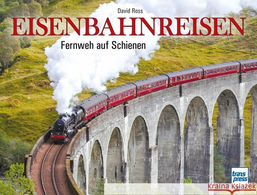 Eisenbahnreisen Ross, David 9783613716056 transpress - książka