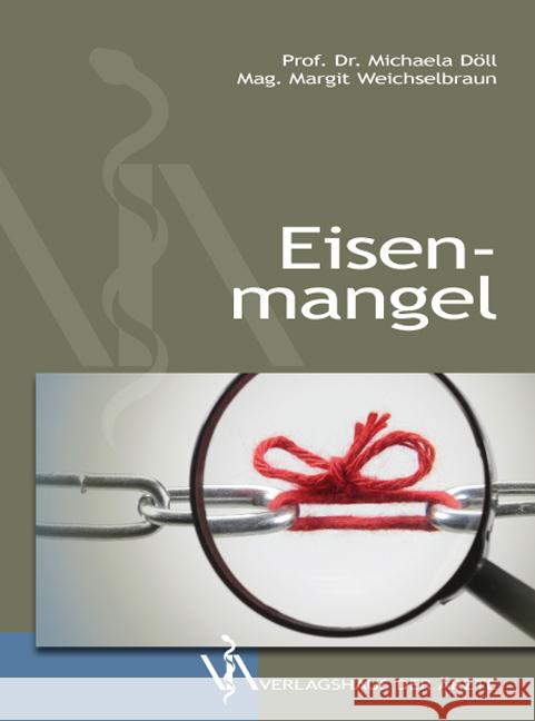 Eisenmangel Döll, Michaela 9783990520833 Verlagshaus der Ärzte - książka