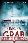 Eisiges Grab Limar, Fiona 9783757506032 epubli