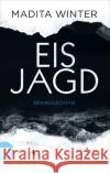 Eisjagd Winter, Madita 9783352009914 Rütten & Loening