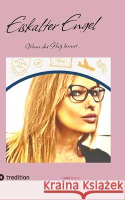 Eiskalter Engel Teil 2 Picard, Petra 9783384583437 tredition - książka