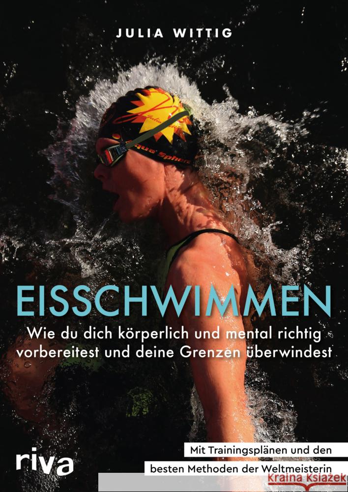 Eisschwimmen Wittig, Julia 9783742319142 riva Verlag - książka