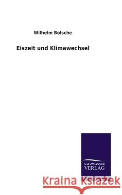 Eiszeit und Klimawechsel B 9783846060452 Salzwasser-Verlag - książka