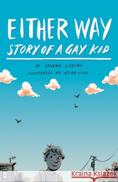 Either Way: Story of a Gay Kid Sandra Levins Euan Cook 9781433823145 Magination Press - książka