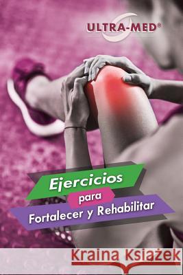 Ejercicios para Fortalecer y Rehabilitar Garcia Cue, Blanca 9781540631268 Createspace Independent Publishing Platform - książka